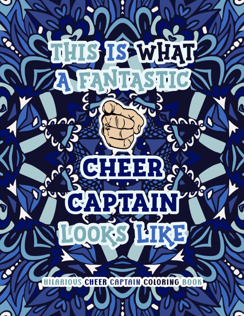 Hilarious Cheer Captain Coloring Book: Funny and Appreciation Quotes For Coloring | Cheer Captain Gifts.