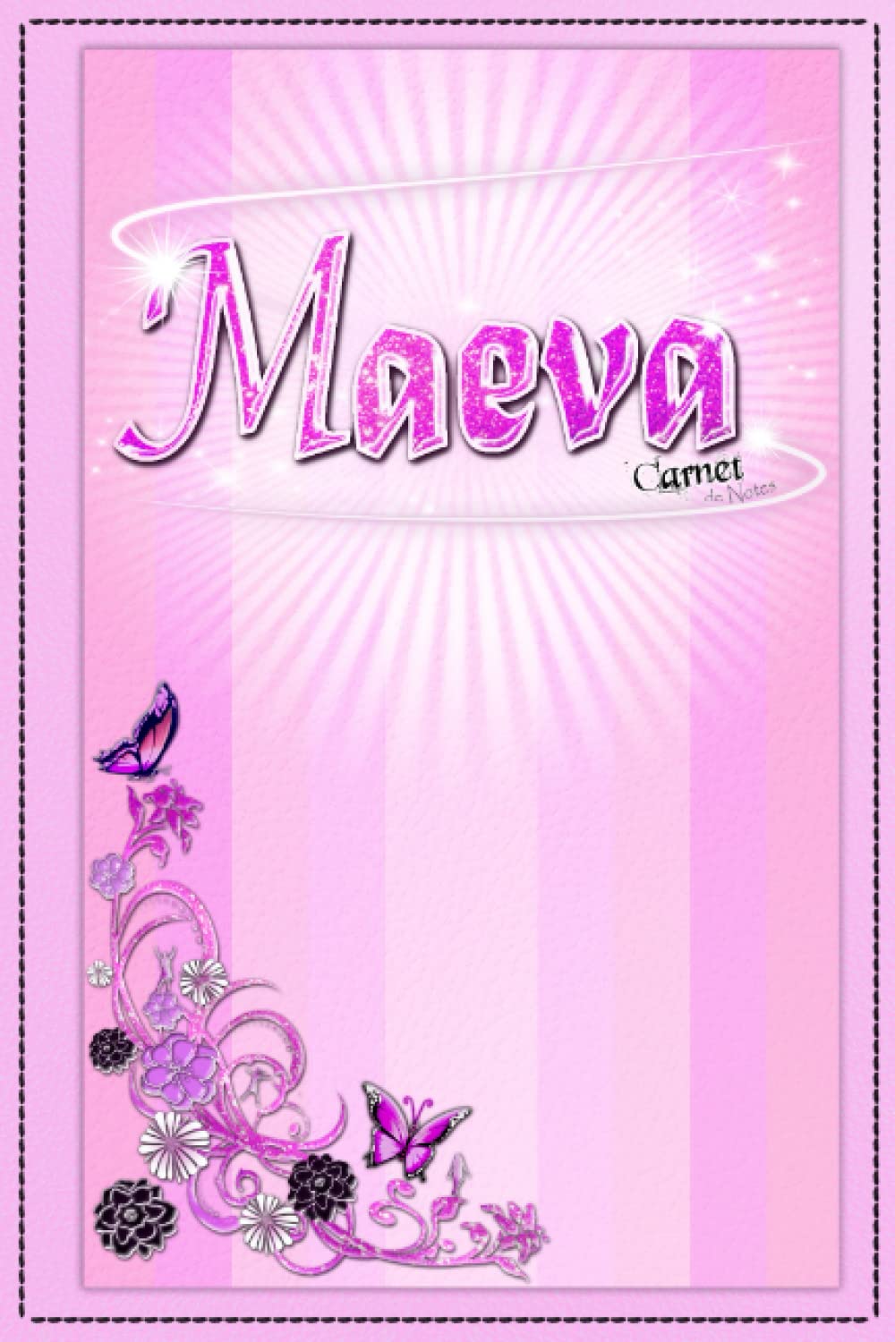 Maeva: Carnet de Notes ❀ Journal Intime Personnalisé, Cadeau Original pour Fille avec Prénom Personnalisé "Maeva", Pages blanches lignées ♡