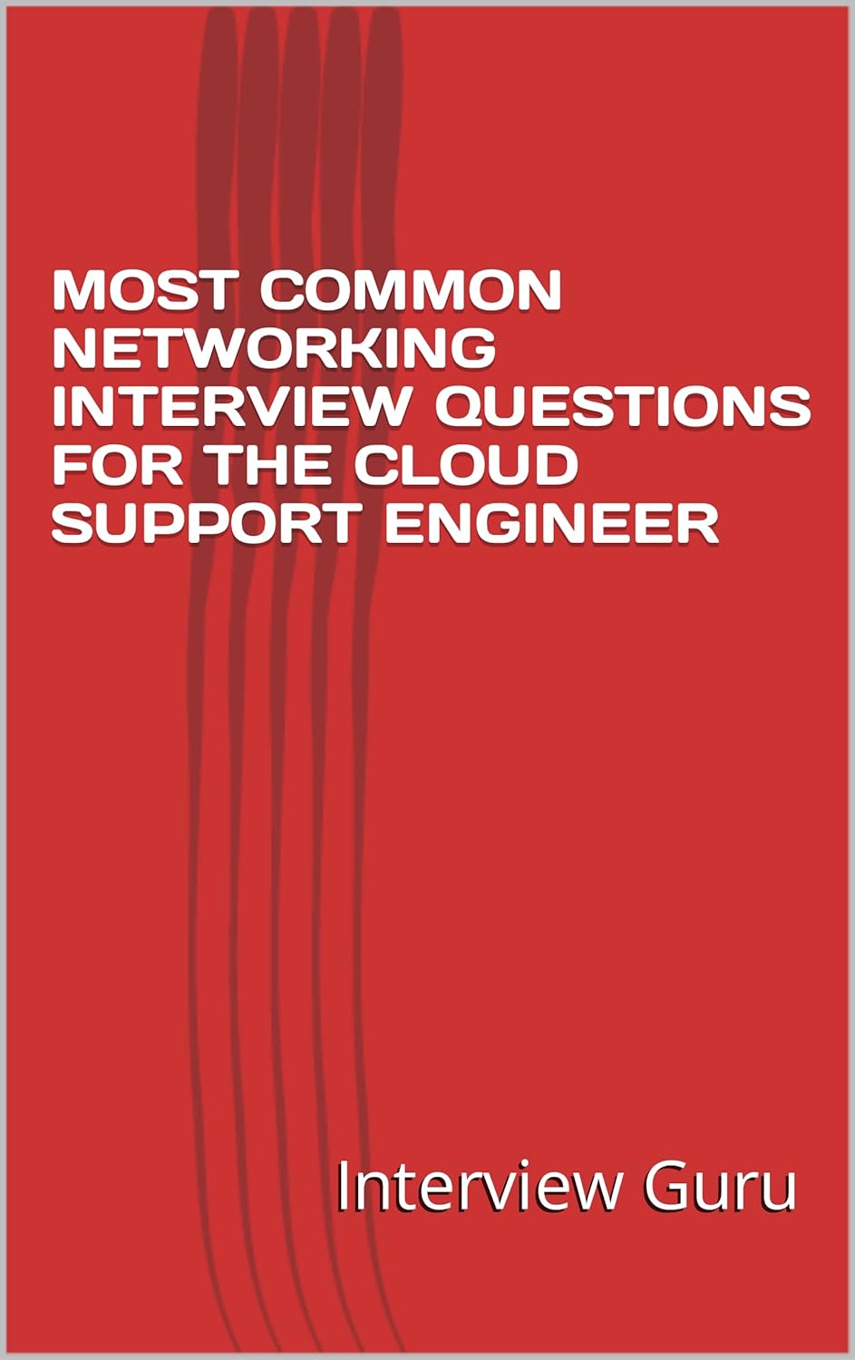 MOST COMMON INTERVIEW QUESTIONS FOR THE CLOUD SUPPORT