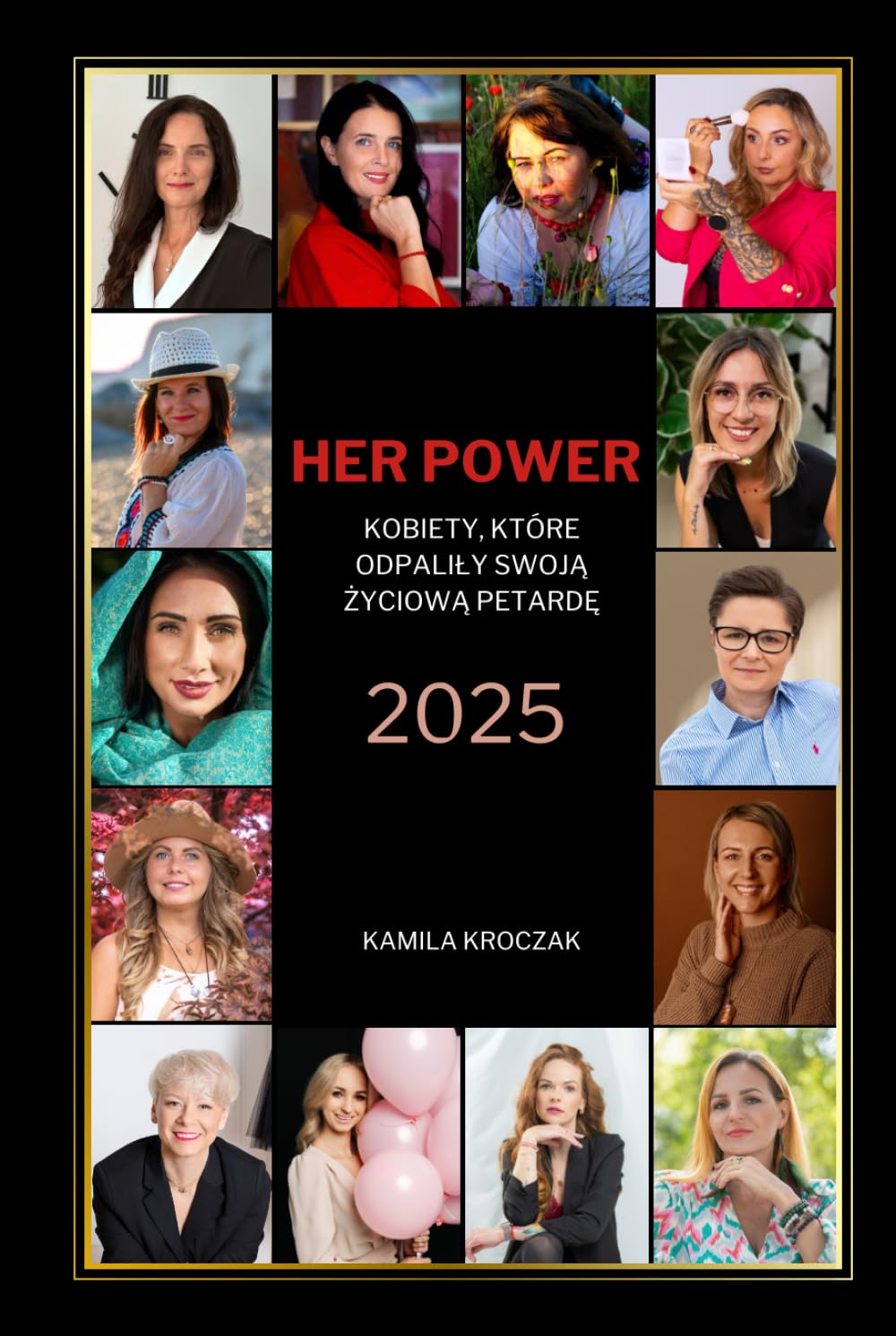 HER POWER 2025: Kobiety, które odpaliły swoją życiową petardę 2025