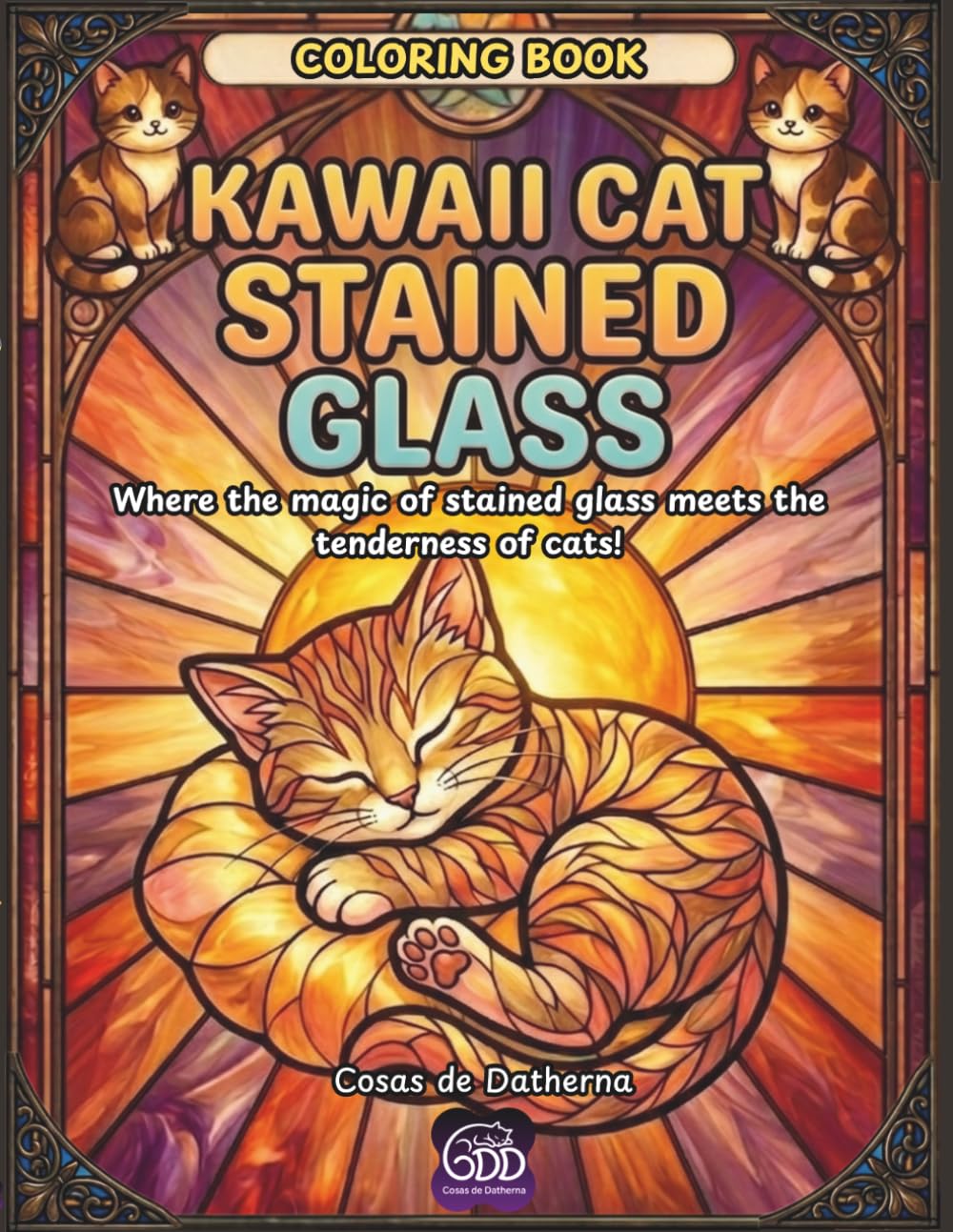 Kawaii Cat Stained Glass - Coloring Book: Where the magic of stained glass meets the irresistible charm of cats!