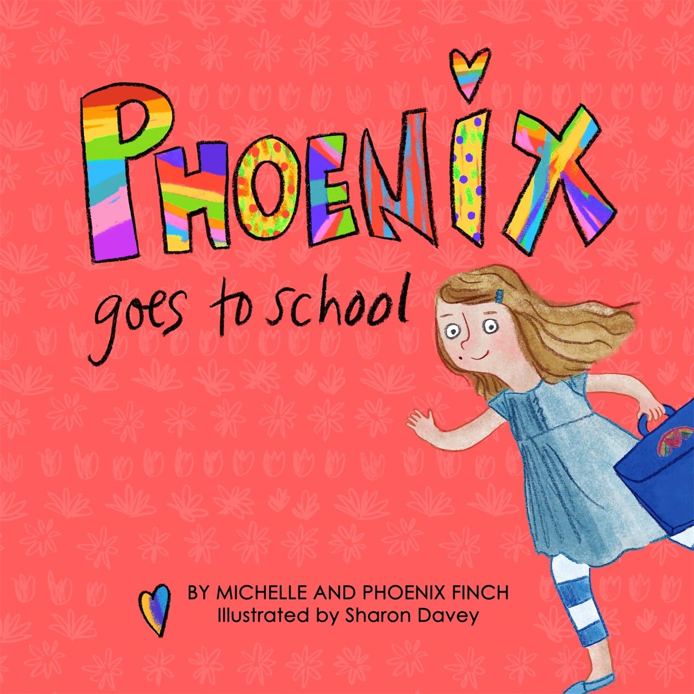 Phoenix Goes to School by Michelle Finch (Hardback Book)