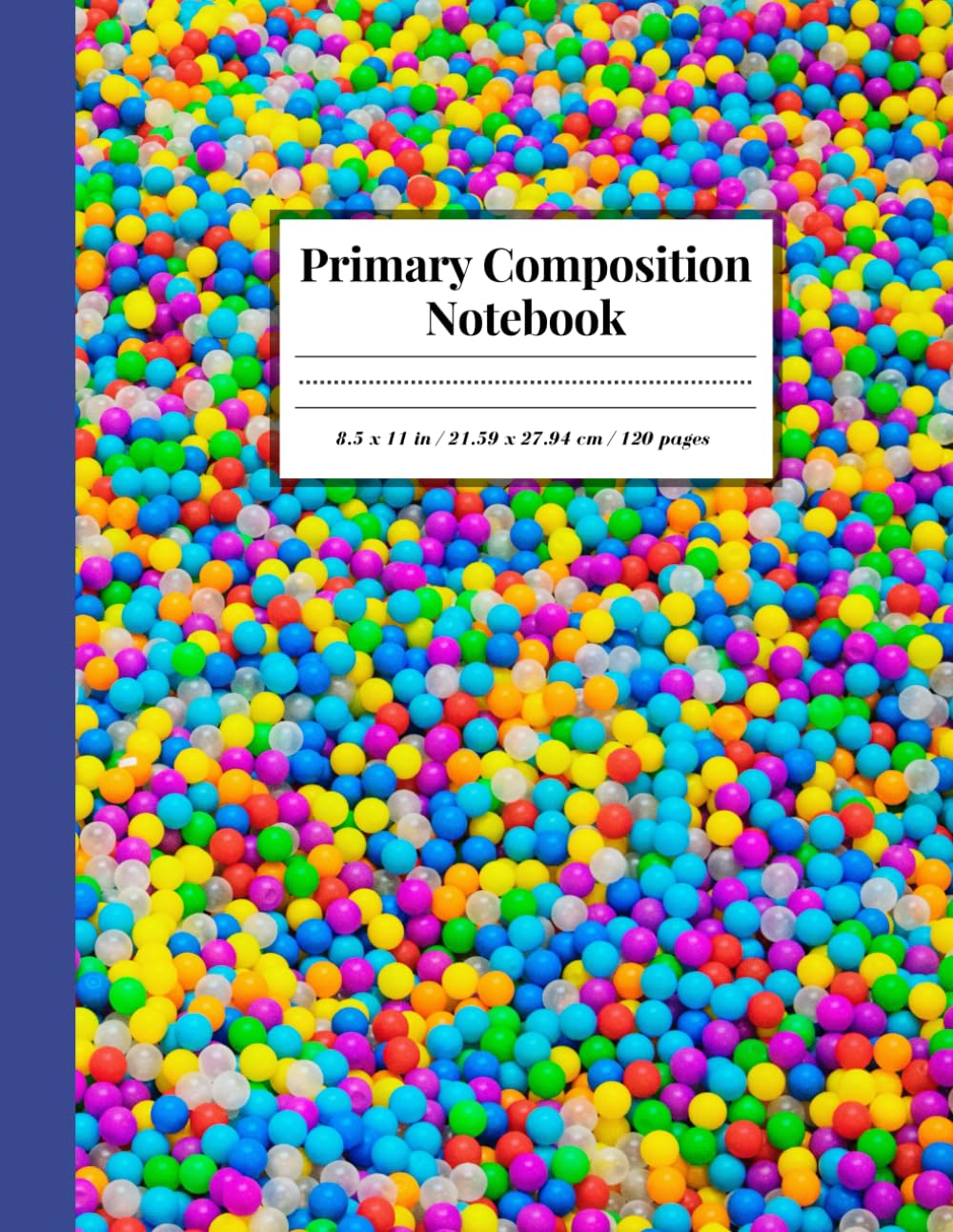 - Colorful Primary Composition Notebook: Notepad for Kids with Picture Space and Dotted Midline - Learn to Draw and Write (120 pages)