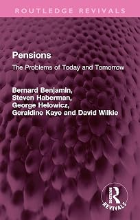 Pensions: The Problems of Today and Tomorrow (Routledge Revivals)