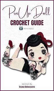 Pin-Up Doll Crochet Pattern Book: Advanced Amigurumi Guide with Video Tutorials (Monoxatoys Series)
