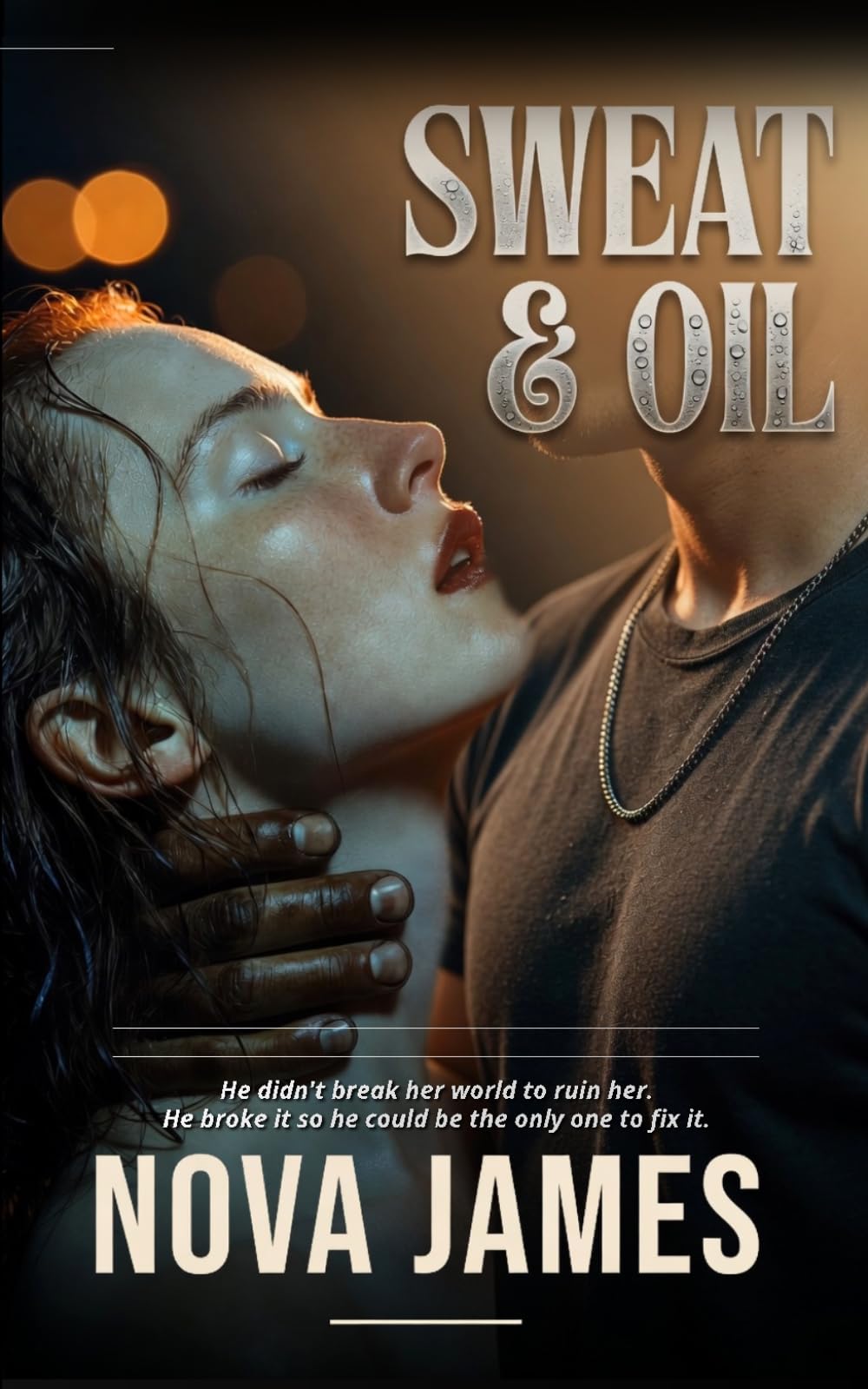Sweat & Oil: A Slow-Burn Dark Romance (Gulf Coast Dark)