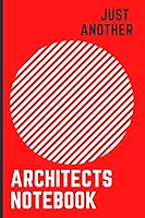 Architects Notebook: With Sketch Section AND Journal Entry on EACH PAGE
