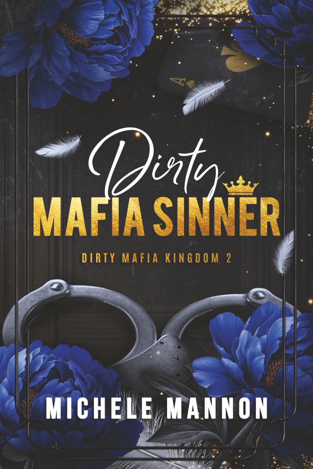 Dirty Mafia Sinner: Special Edition (Dirty Mafia Kingdom)
