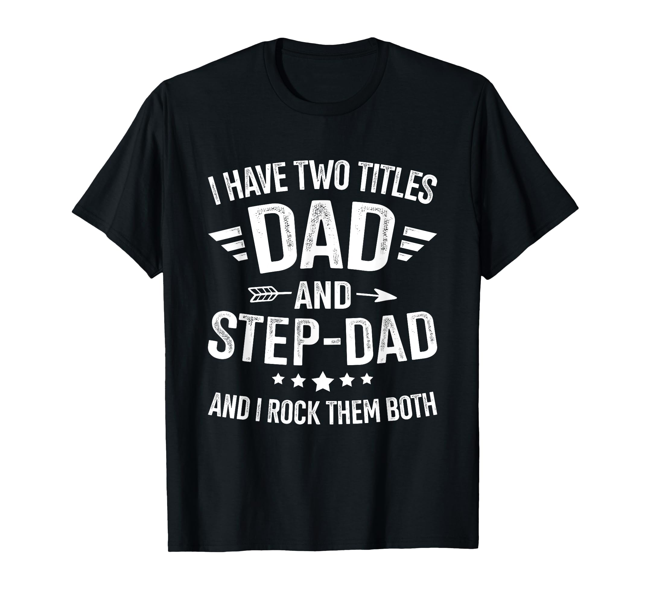 Two titles step dad bonus dad fathers day birthday christmas T-Shirt