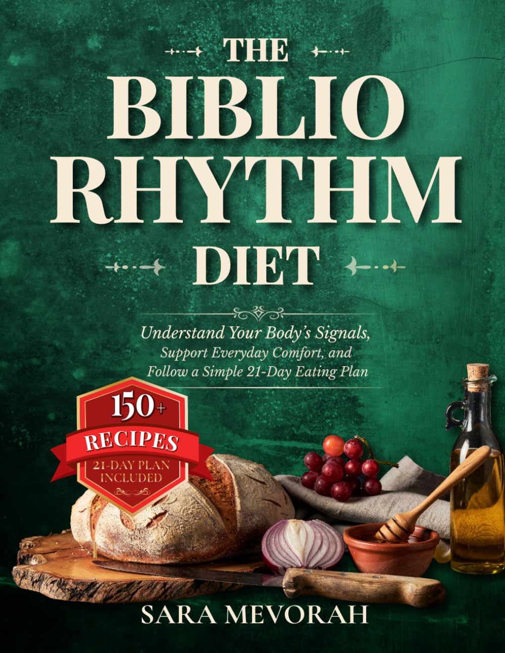 The Biblio Rhythm Diet: Understand Your Body’s Signals, Support Everyday Comfort, and Follow a Simple 21-Day Eating Plan