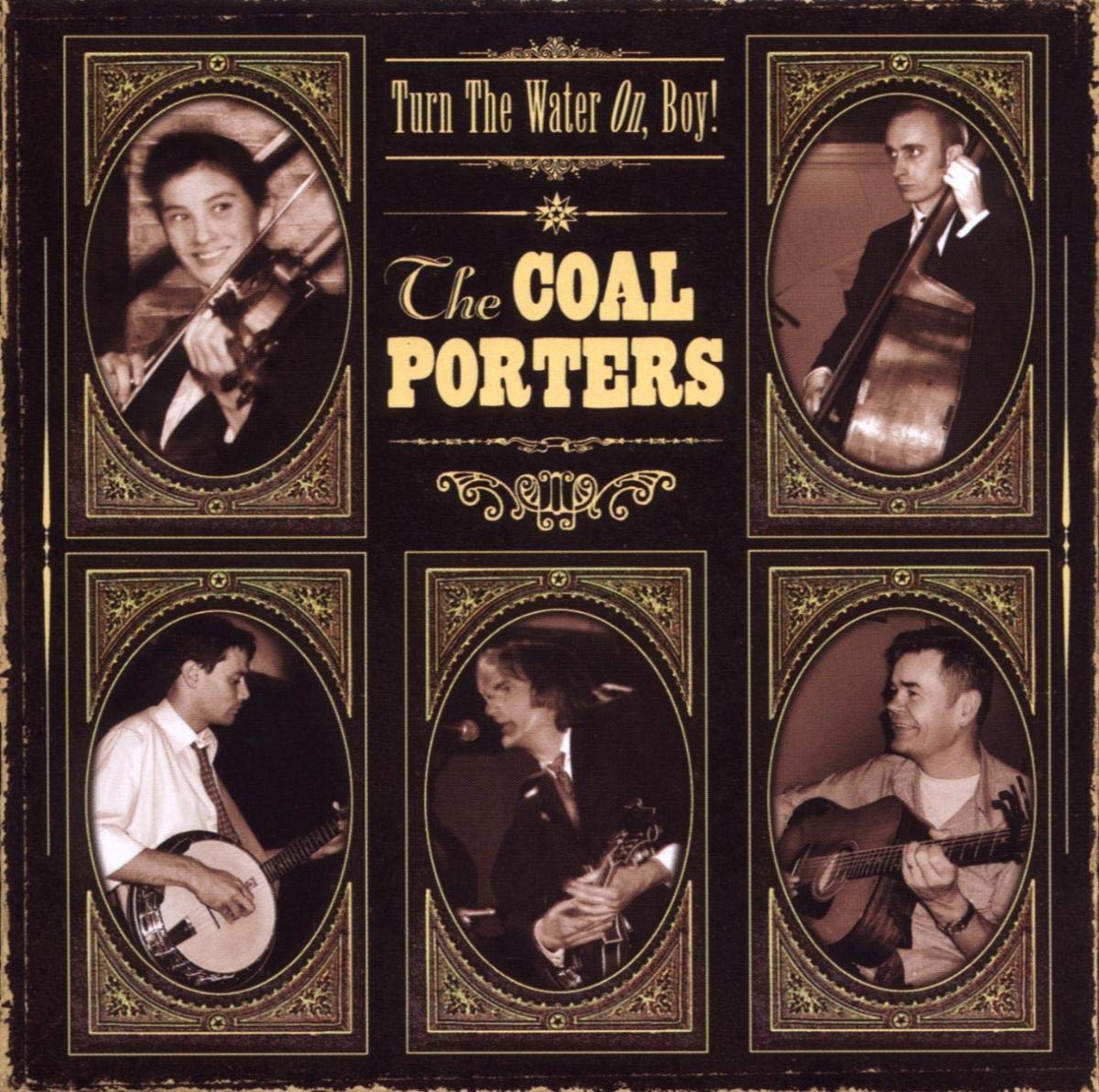 The Coal Porters - Turn the Water On, Boy! CD Album - Used