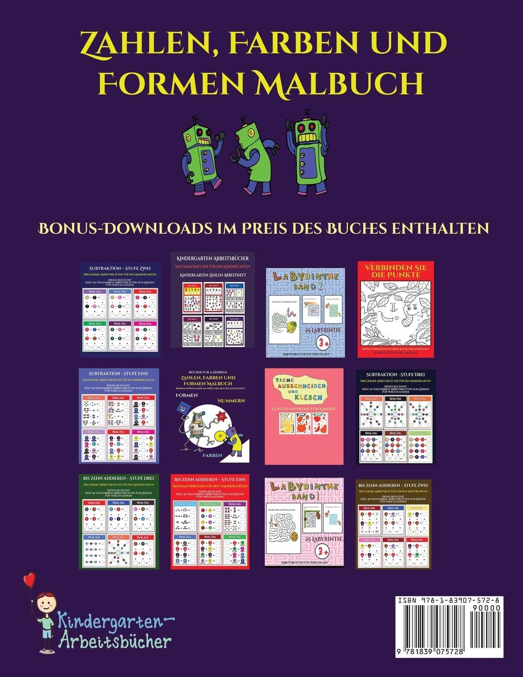 Ausmalen Arbeitsmappe (Zahlen, Farben und Formen): Ein Malbuch für Kinder von 2 bis 4 Jahren: Dieses Buch ist eine ausgezeichnete Einführung in Formen, Farben und Zahlen für Vorschulkinder