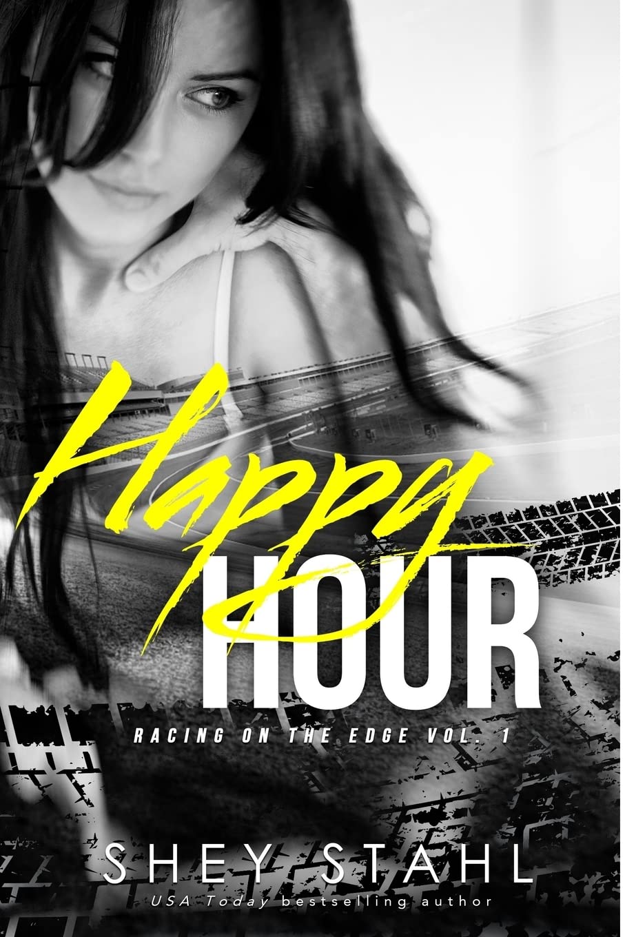Happy Hour: Racing on the Edge: Volume 1