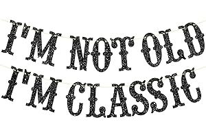 I'm Not Old I'm Classic Banner Black Glitter, Vintage Car Birthday Decor,...