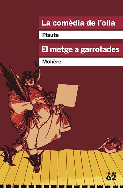 Portada de La Comedia de L Olla; el Metge a Garrotades