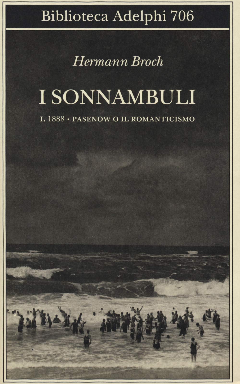 1888: Pasenow O Il Romanticismo. I Sonnambuli (Vol. 1) - 4