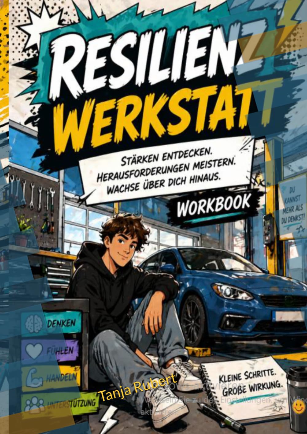 Resilienz Werkstatt: Stärken entdecken