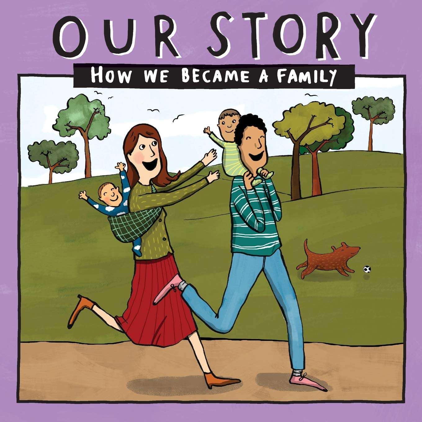 Our Story: How we became a family - HCDD2: 012 (Our Story 012hcdd2)