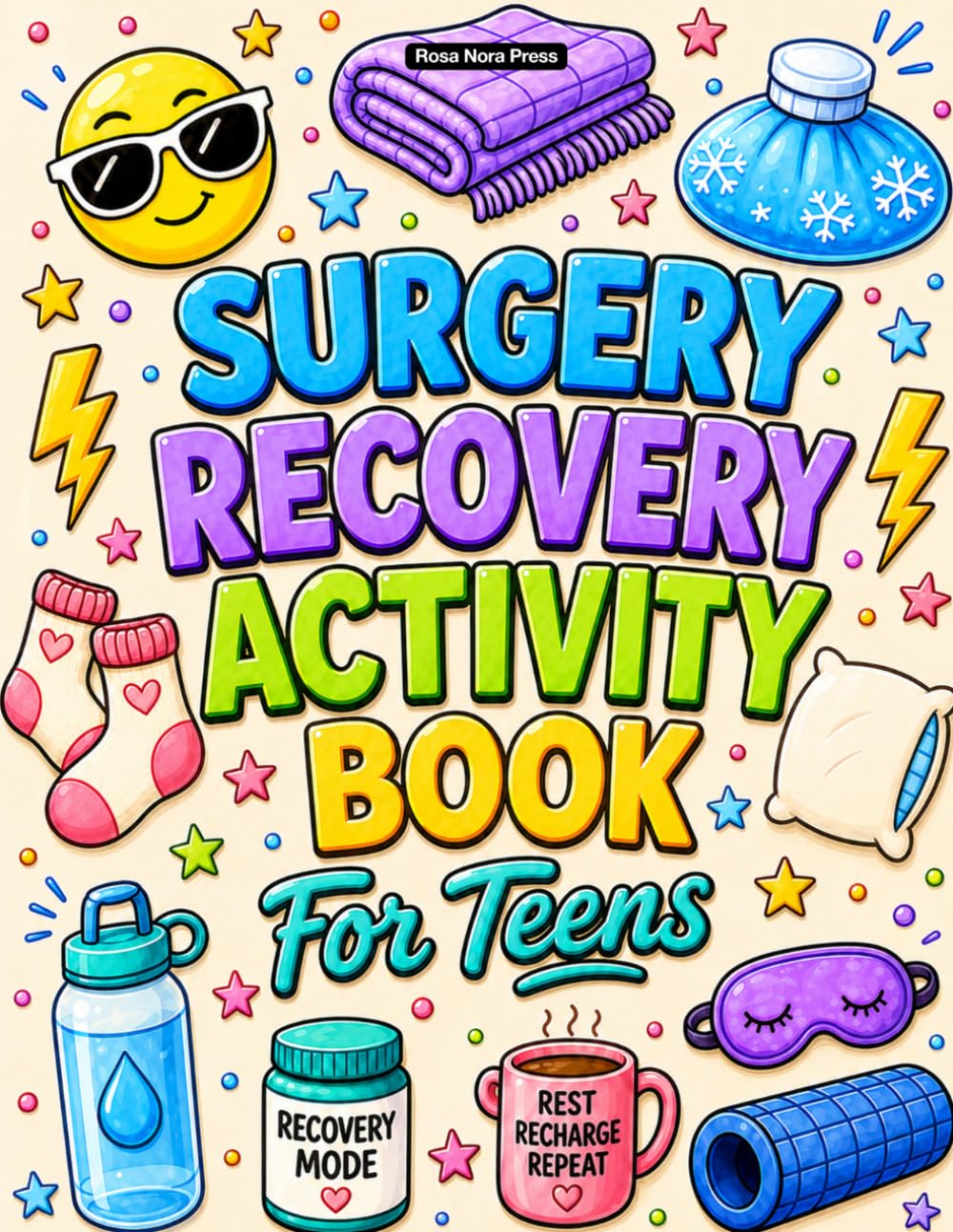 Surgery Recovery Activity Book for Teens: A Relatable and Fun After Surgery Gift for Teens with Uplifting Puzzles and Relaxing Coloring Pages