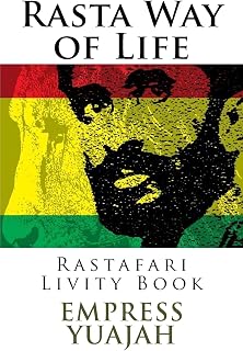 Rasta Way of Life: Rastafari Livity Book