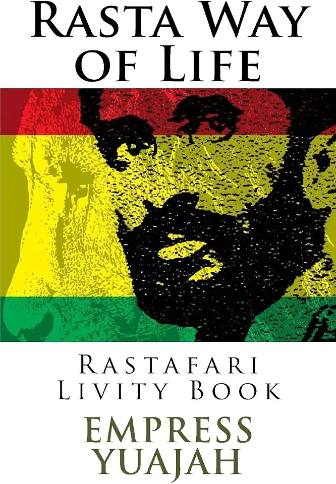 Rasta Way of Life: Rastafari Livity Book