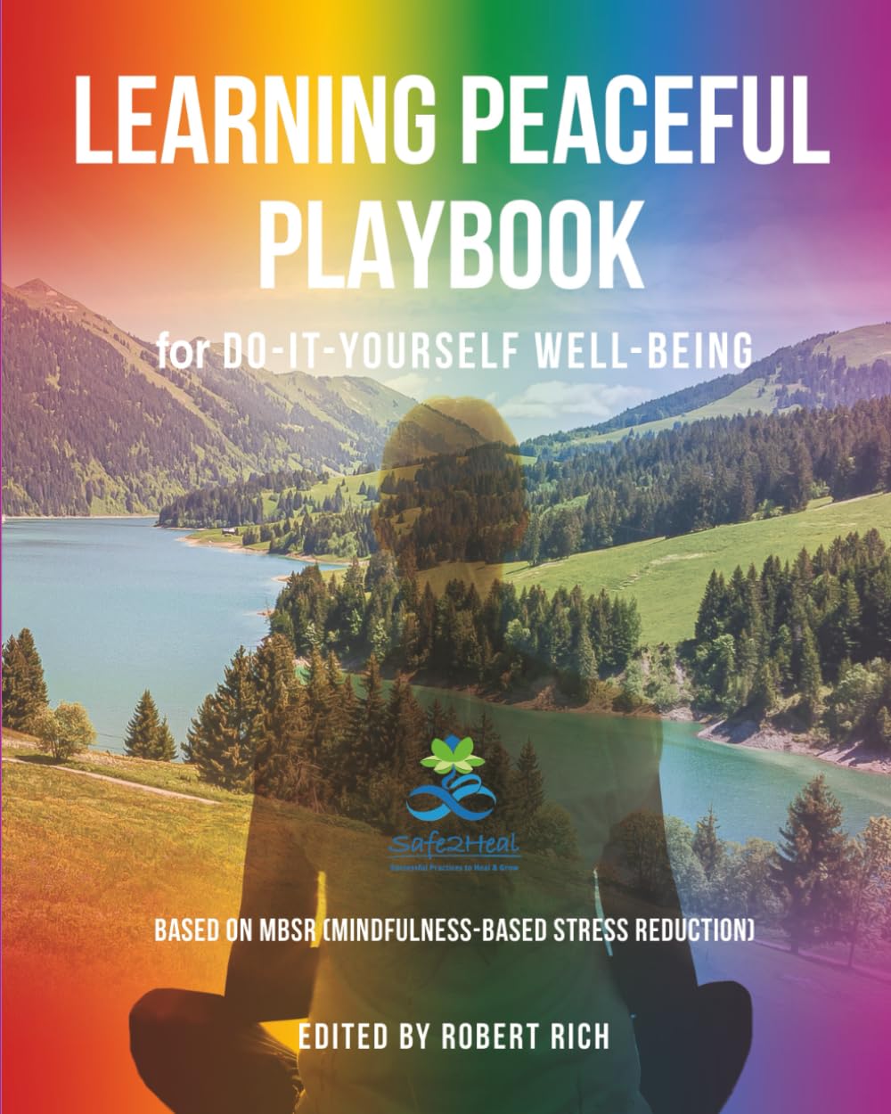 LEARNING PEACEFUL PLAYBOOK: for DO-IT-YOURSELF WELL-BEING