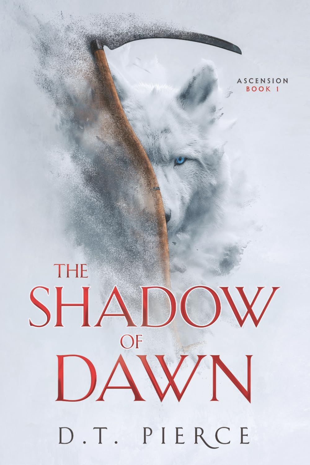 The Shadow of Dawn: Ascension Book 1