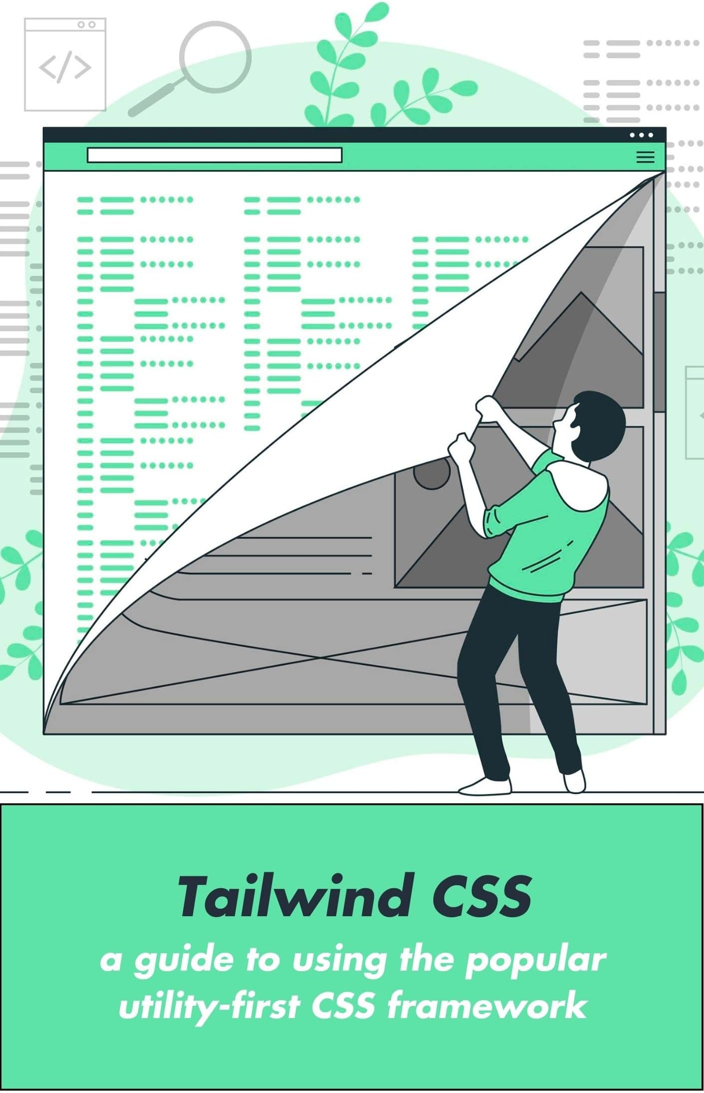 Tailwind CSS: a guide to using the popular utility-first CSS framework
