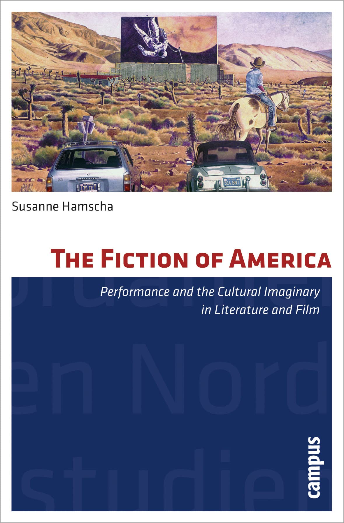 Fiction of America performance culturelle essai cinéma et littérature américaine pour chercheur