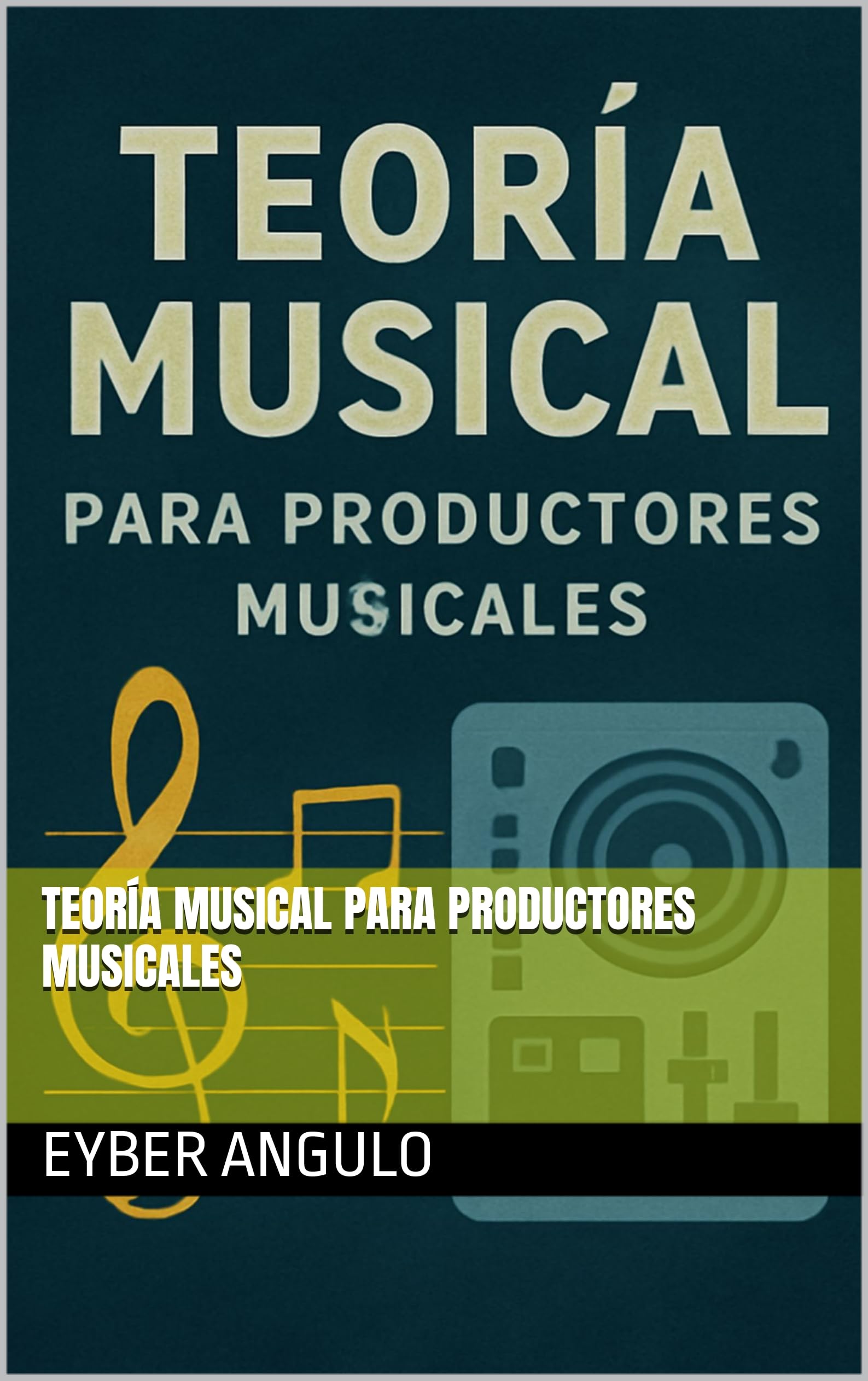 Teoría Musical Para Productores Musicales Livre Format Broché Edition Espagnole Apprendre Musique