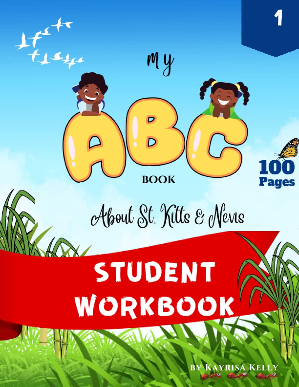 My ABC Book about St. Kitts and Nevis Student Workbook