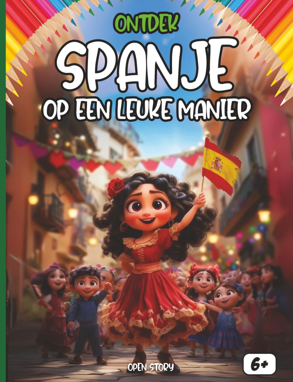 Ontdek Spanje op een leuke manier: Een educatief ontdekkingsboek voor nieuwsgierige kinderen met geschiedenis, cultuur, quizvragen en kleurplaten