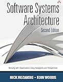 Software Systems Architecture: Working With Stakeholders Using Viewpoints and Perspectives