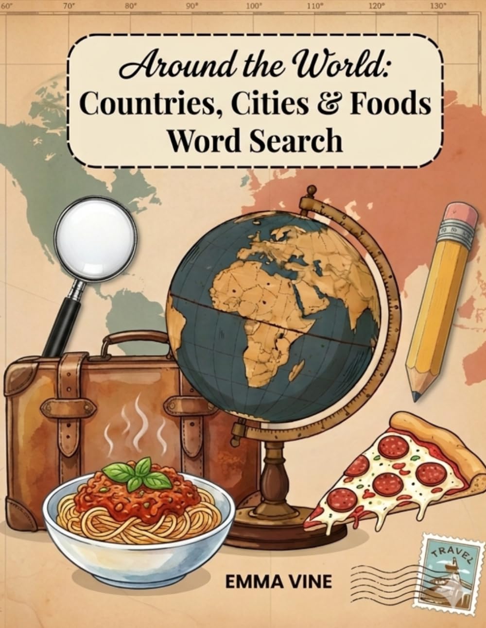 Around The World: Countries, Cities & Foods Word Search