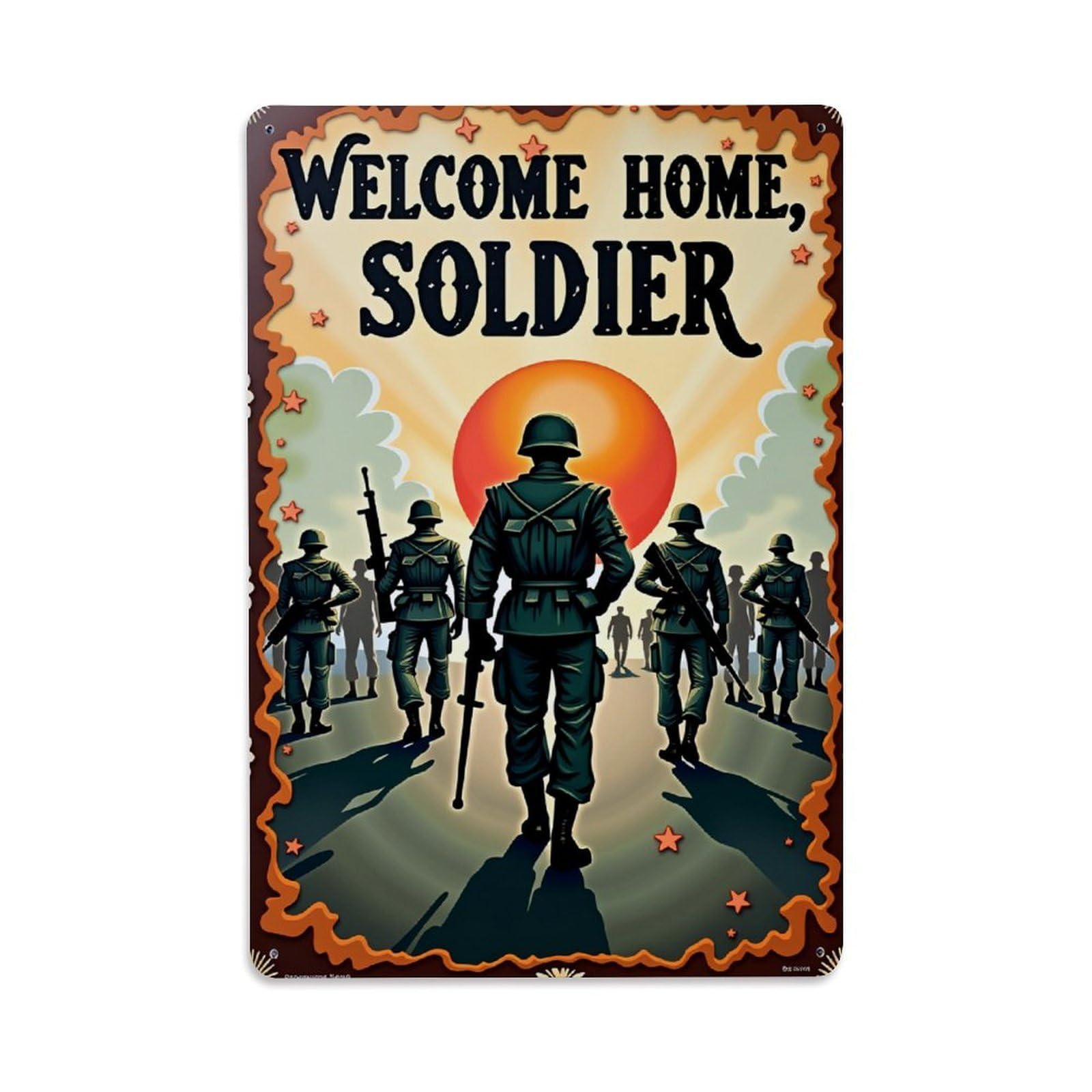 Welcome Home Soldier Poster Art Retro Metal Tin Sign, Vintage Decor Art Poster for Bar, Home, Man Cave, Kitchen, Laundry Room Gift 8x12Inch