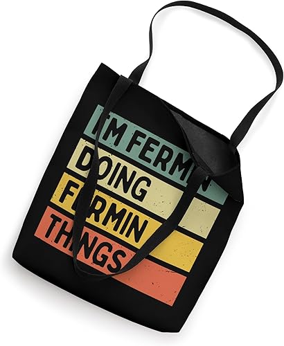 Vista 2 de I'm Fermin Doing Fermin Things Funny Personalized Quote Tote Bag