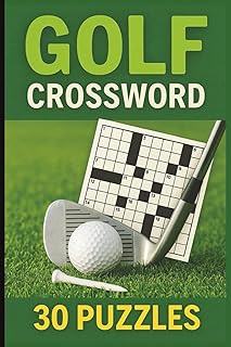 Golf Crossword Puzzle: 30 Fun Golf Games | Crossword Puzzles for Golf Lovers, Adults, and Seniors | Brain Games