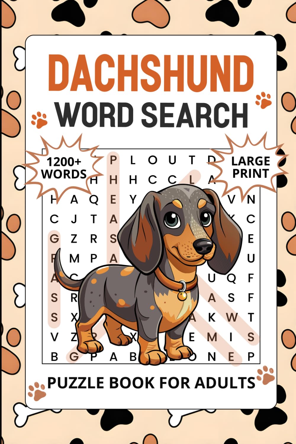 Dachshund Word Search Puzzle Book for Adults: 1200+ Words, Dachshund Themed Word Finds Puzzles Activity for Seniors, Perfect Gift for Dog Lovers with Solutions (Dog Word Seach Book)