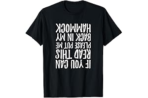 Funny If You Can Read This Put Me Back in My Hammock Camp Chair T-Shirt