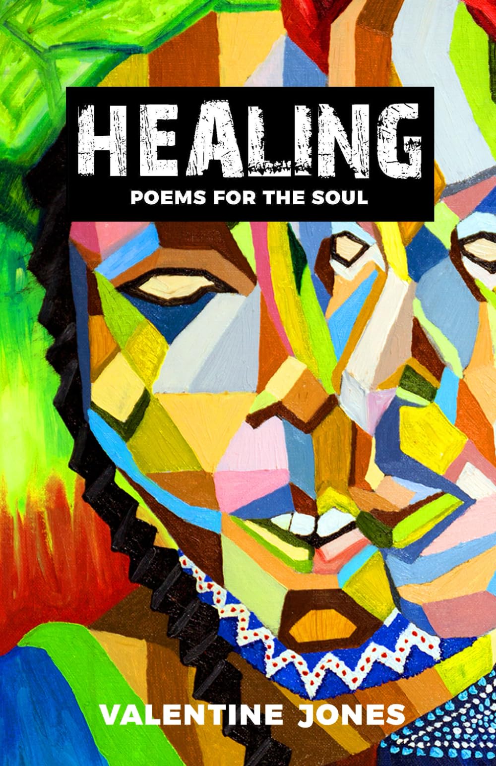 Healing: Poems For The Soul