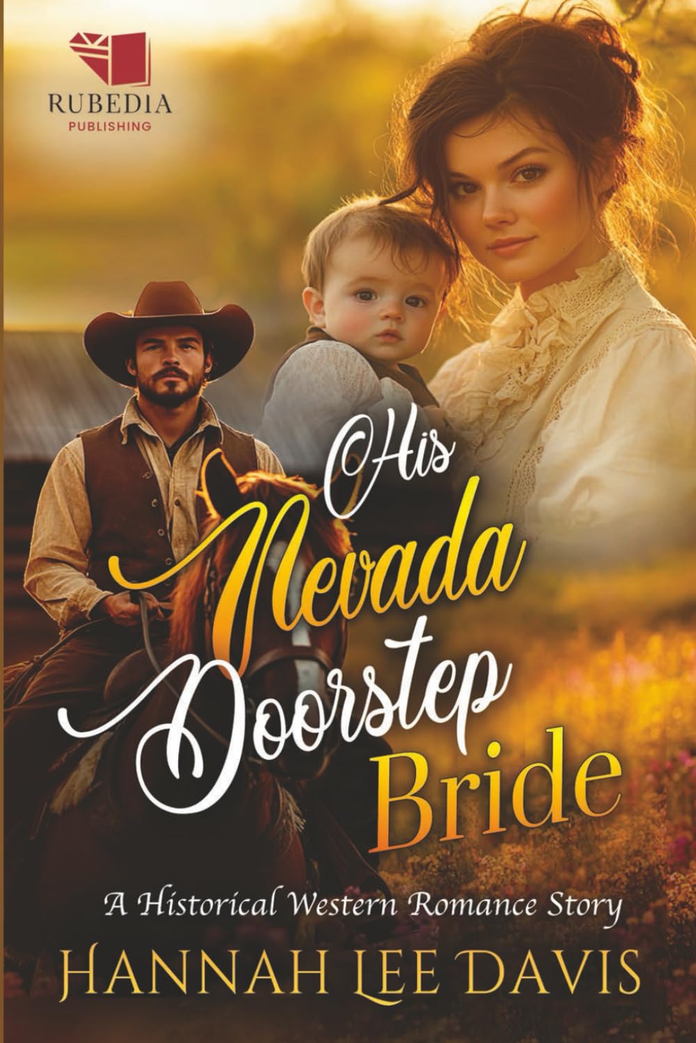 His Nevada Doorstep Bride: A Western Historical Romance Book