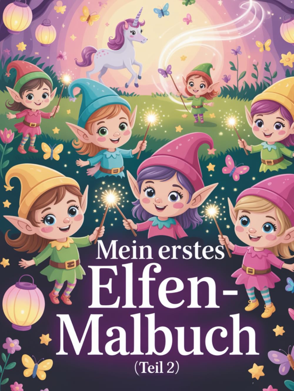 Mein erstes Elfen-Malbuch (Teil 2): Zauberhafte Elfen, magische Szenen und Jahreszeiten zum Ausmalen für Kinder von 3–9 Jahren (Magische Freunde zum Ausmalen)