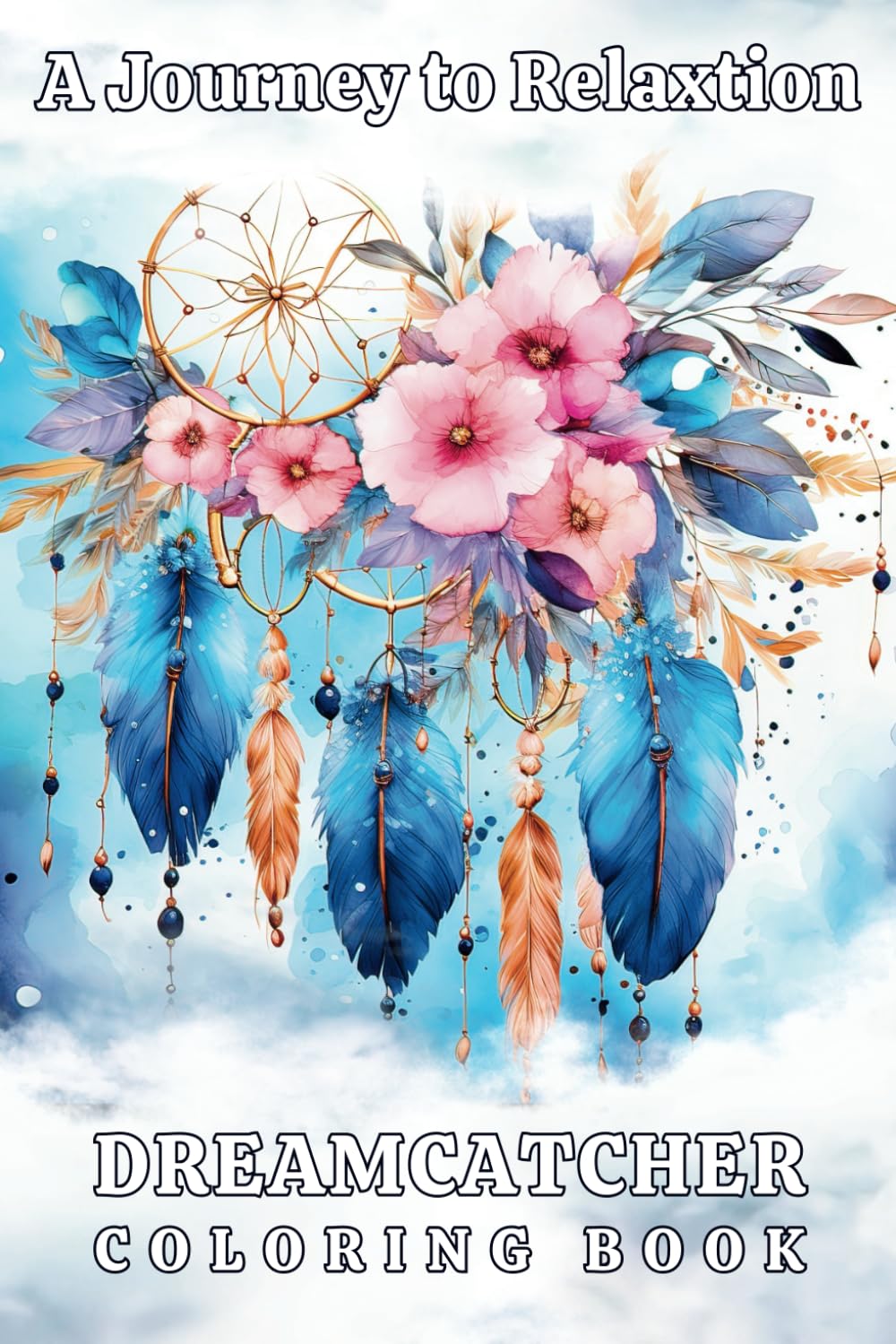 Dreamcatchers: A Journey to Relaxation Coloring Book.: (6" x 9") Mini, Compact, Palm, Purse, Pocket, Travel Size Coloring Book for Party favor, Filler, Stuffer, Prizes, Rewards.