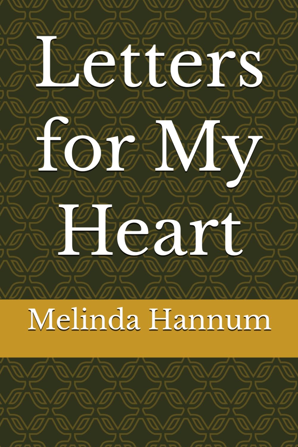 Letters for My Heart