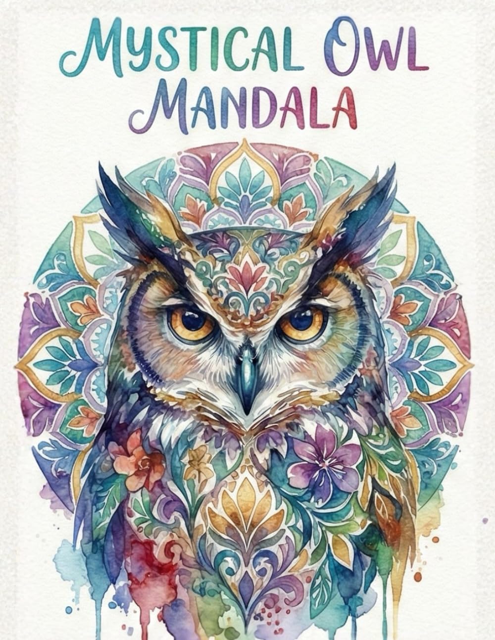 MYSTICAL OWL MANDALA: COLORING ＆ REFLECTION