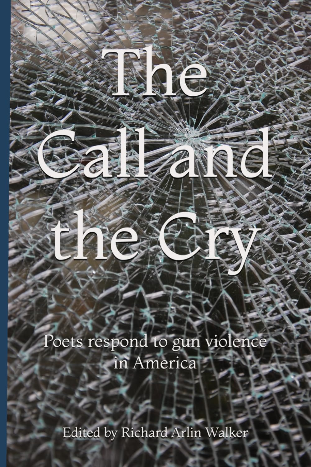 The Call and the Cry: Poets respond to gun violence in America