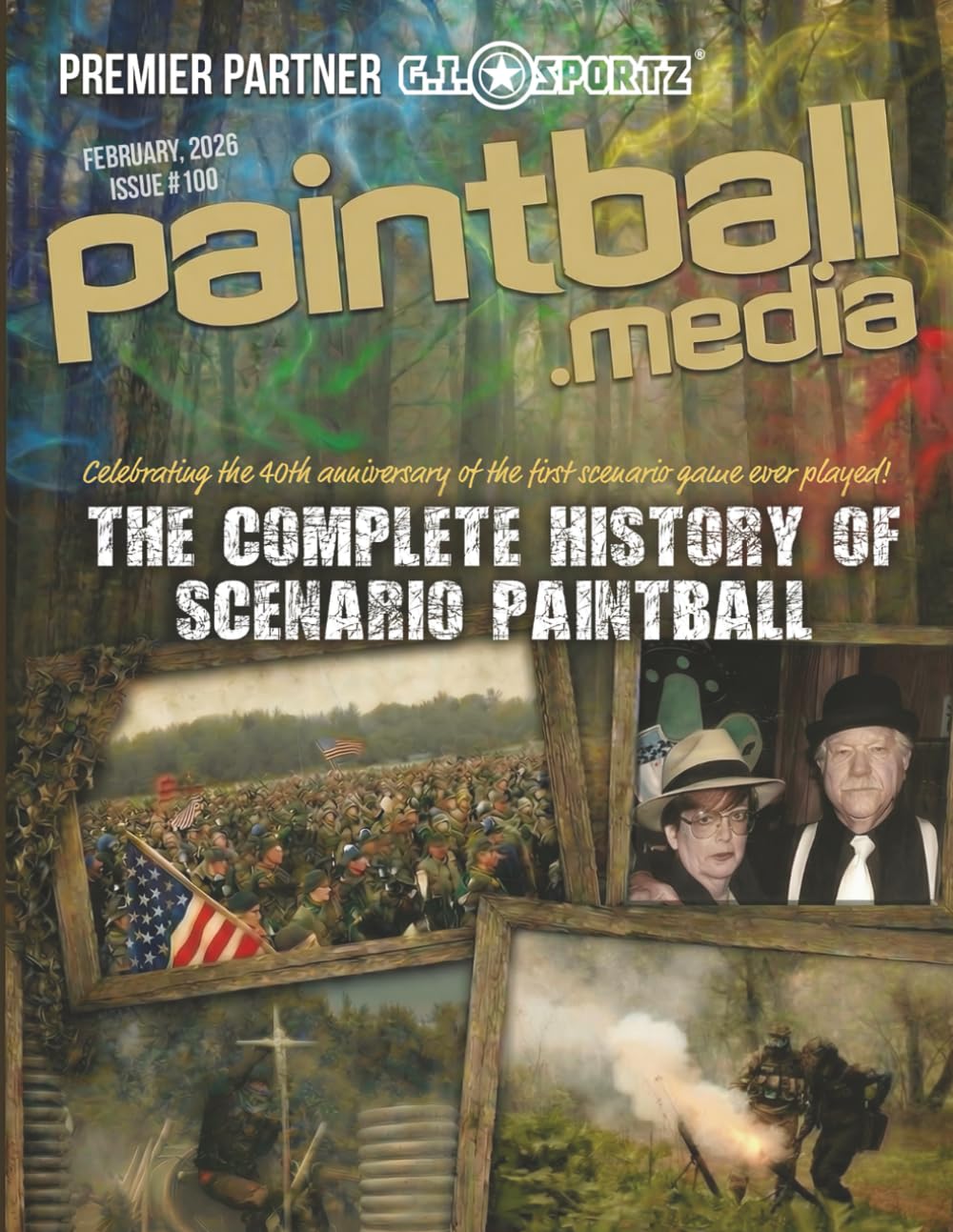 The Complete History of Scenario Paintball: Celebrating the 40th anniversary of the first scenario paintball game      Paperback – February 23, 2026