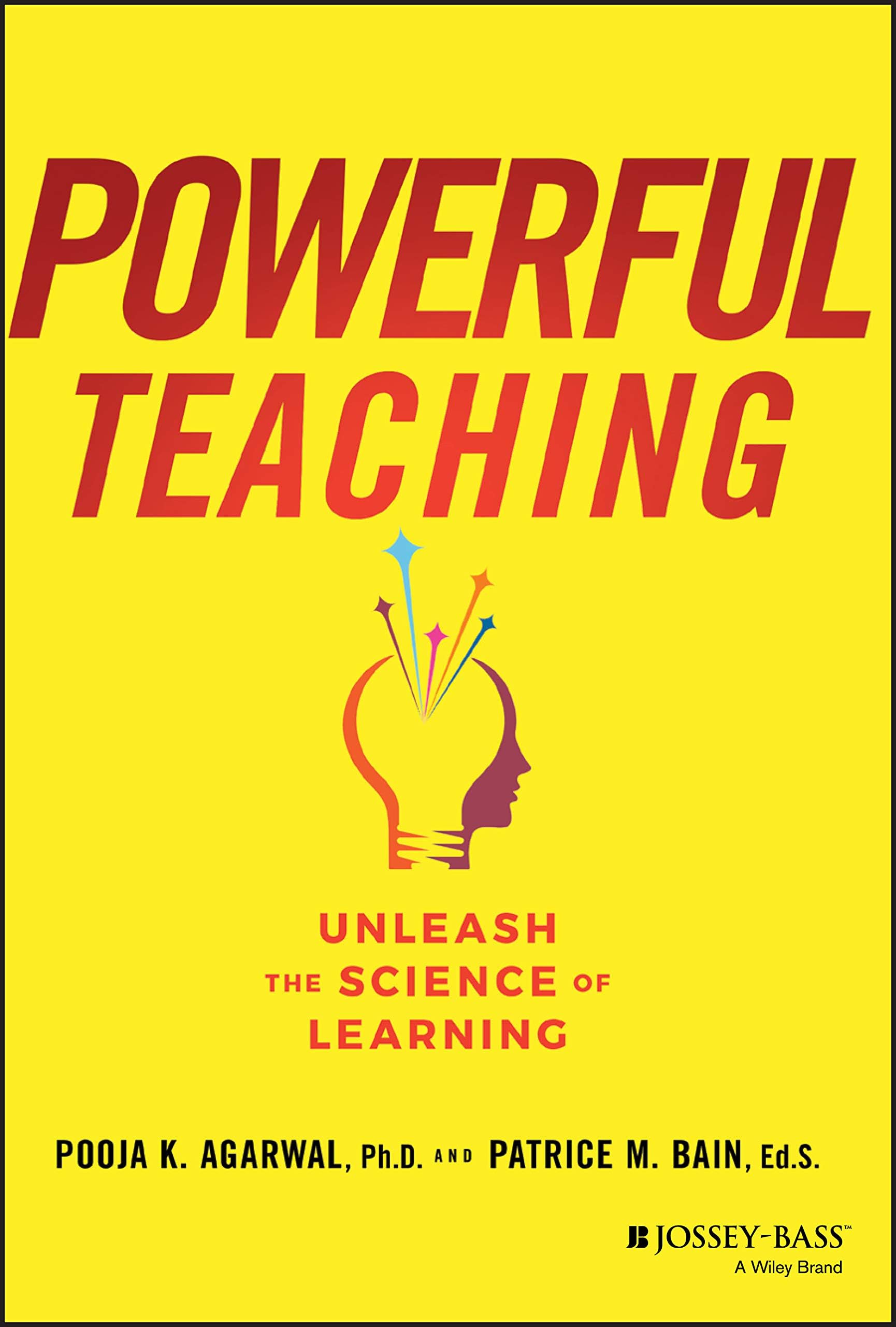 Powerful Teaching: Unleash the Science of Learning Hardcover – 12 July 2019