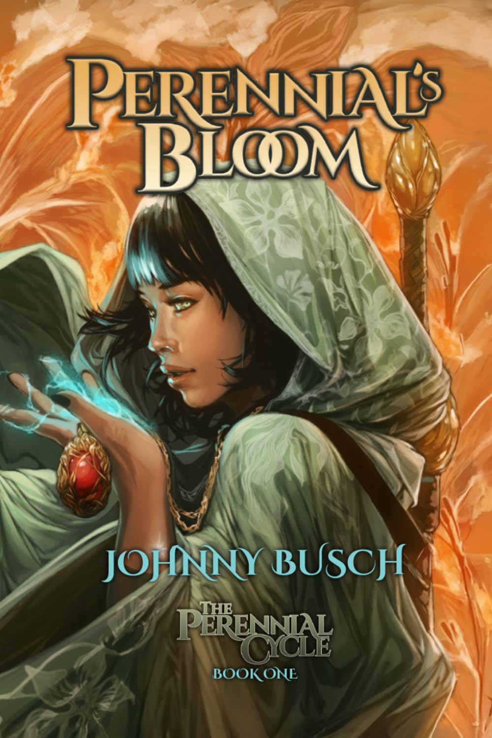 Perennial's Bloom: The Perennial Cycle, Book 1