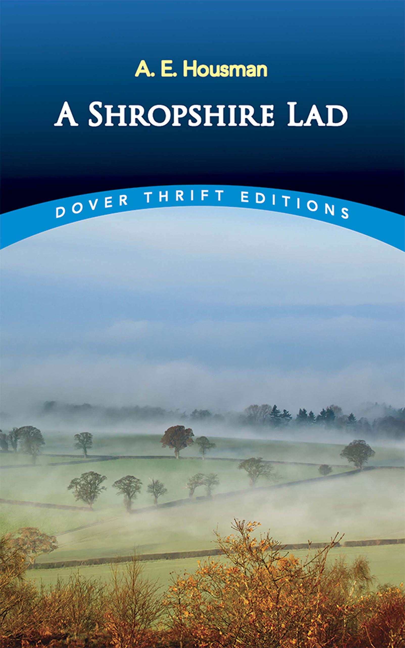 A Shropshire Lad (Thrift Editions)